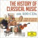 The History Of Classical Music On 100 Cds - CD