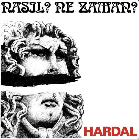 Hardal: Nasıl? Ne Zaman? - CD