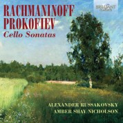 Alexander Russakovsky, Amber Shay Nicholson: Rachmaninov, Prokofiev: Cello Sonatas - CD