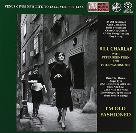 Bill Charlap Trio: I'm Old Fashioned - SACD (Single Layer)