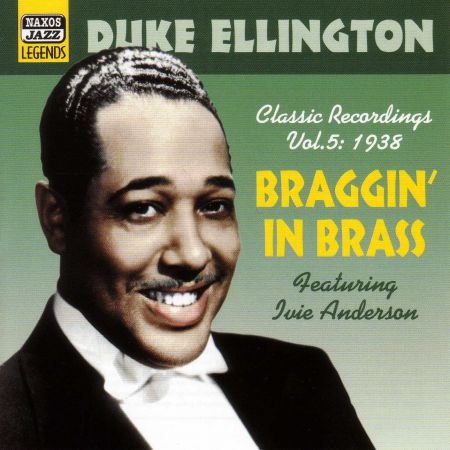 Duke Ellington: Ellington, Duke: Braggin' In Brass (1938) - CD