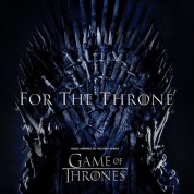 Çeşitli Sanatçılar: For The Throne (Music Inspired By The HBO Series Game Of Thrones) - CD