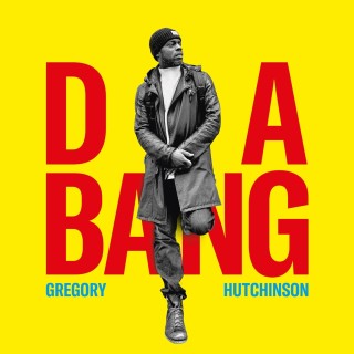 Gregory Hutchinson: Da Bang - CD