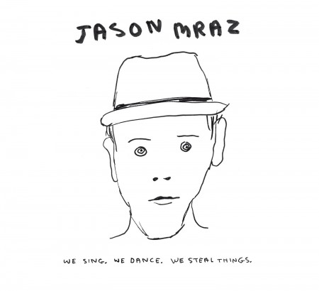 Jason Mraz: We Sing.We Dance.We Steal Things - CD