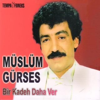 Müslüm Gürses: Bir Kadeh Daha Ver - CD