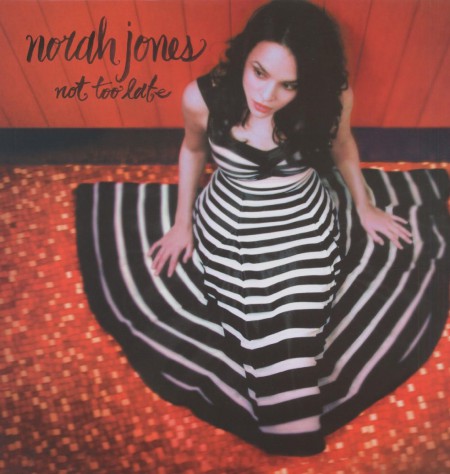 Norah Jones: Not Too Late - Plak