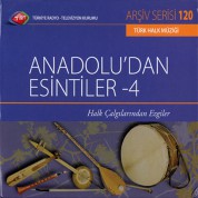 Çeşitli Sanatçılar: TRT Arşiv Serisi - 120 / Anadolu'dan Esintiler 4 - CD