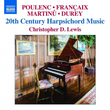 Christopher D. Lewis: 20th Century Harpsichord Music - CD