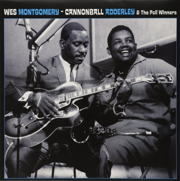 Wes Montgomery, Cannonball Adderley - The Poll Winners