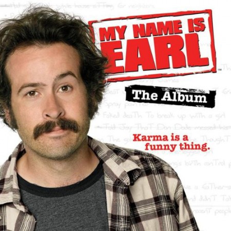 Çeşitli Sanatçılar: My Name is Earl - CD
