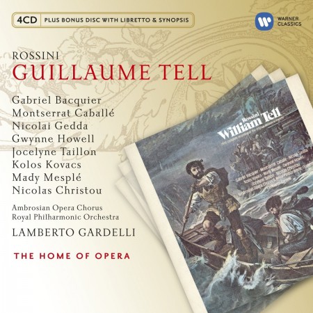 Montserrat Caballé, Mady Mesple, Gabriel Bacquier, Nicolai Gedda, Kolos Kovacs, Jocelyne Taillon, Royal Philharmonic Orchestra, Lamberto Gardelli: Rossini: Guillaume Tell - CD