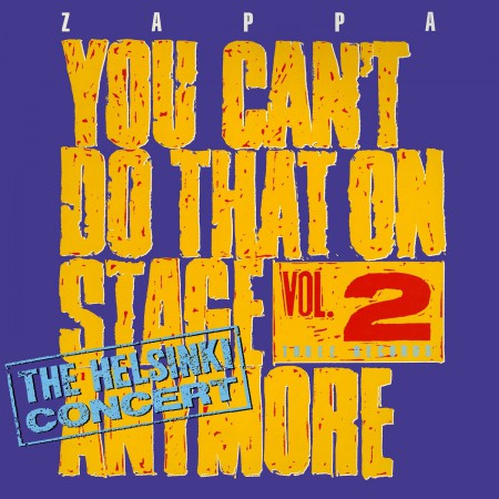 Frank Zappa: You Can't Do That On Stage Anymore Vol. 2 The Helsinki Tapes - CD