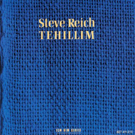 Steve Reich and Musicians: Steve Reich: Tehillim - CD