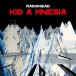 Radiohead: Kid A Mnesia - CD