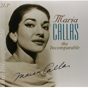 Maria Callas: The Incomparable - Plak