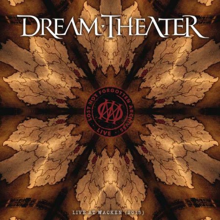 Dream Theater: Lost Not Forgotten Archives: Live At Wacken - Plak