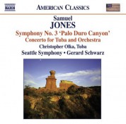 Gerard Schwarz: Jones, S.: Symphony No. 3, "Palo Duro Canyon" / Tuba Concerto - CD