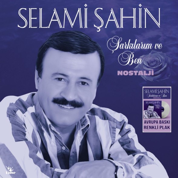 Selami Şahin - Şarkılarım ve Ben