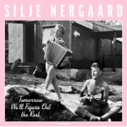 Silje Nergaard: Tomorrow We'll Figure Out The Rest - Plak