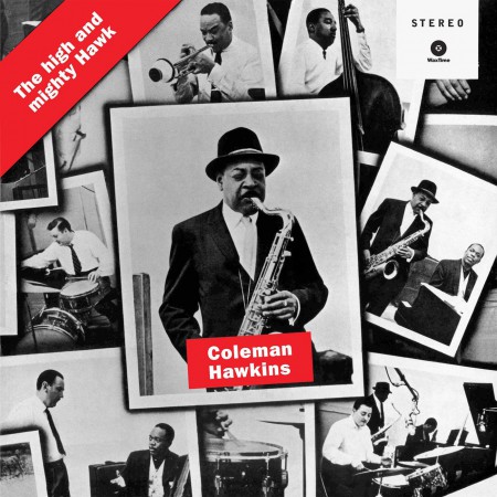 Coleman Hawkins: The High And Mighty Hawk - Plak
