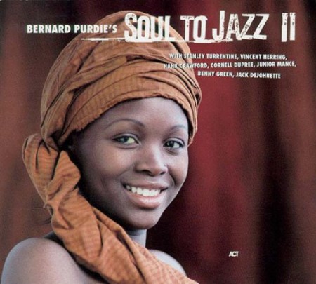 Bernard Purdie: Soul To Jazz II - CD