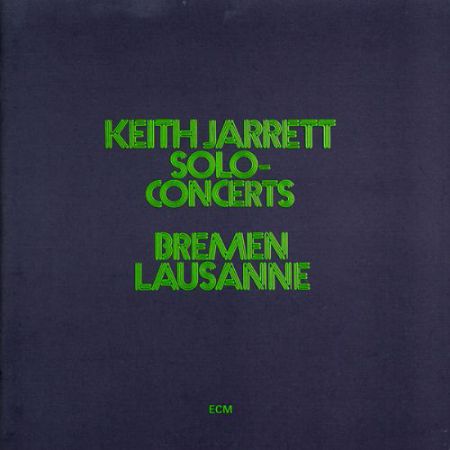 Keith Jarrett: Concerts Bremen/Lausanne - CD