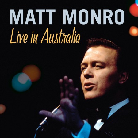 Matt Monro: Live In Australia - CD