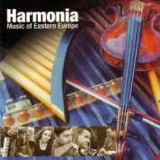 Çeşitli Sanatçılar: Harmonia: Music Of Eastern Europe - CD