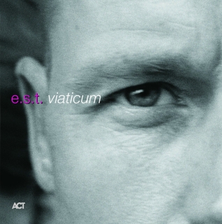 Esbjörn Svensson Trio: Viaticum (Limited Edition - Crystal Clear Vinyl) - Plak