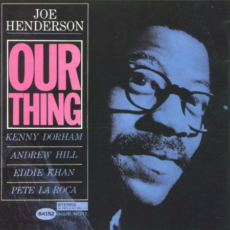 Joe Henderson: Our Thing - CD