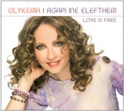 Glykeria: I Agapi Ine Eleftheri / Love Is Free - CD