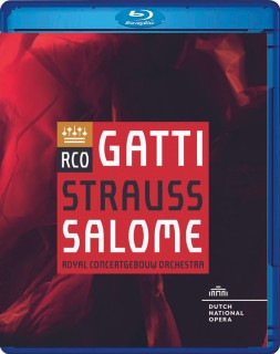 Daniele Gatti, Royal Concertgebouw Orchestra, Lance Ryan, Malin Byström, Doris Soffel: Strauss: Salome - BluRay