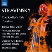 Tianwa Yang, Virginia Arts Festival Chamber Players, JoAnn Falletta: Stravinsky: The Soldier's Tale (Complete) - CD