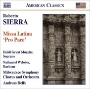 Andreas Delfs: Sierra, R.: Missa Latina, "Pro Pace" - CD