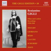 Beniamino Gigli: Gigli, Beniamino: Gigli Edition, Vol. 10: Milan and London Recordings (1938-1940) - CD