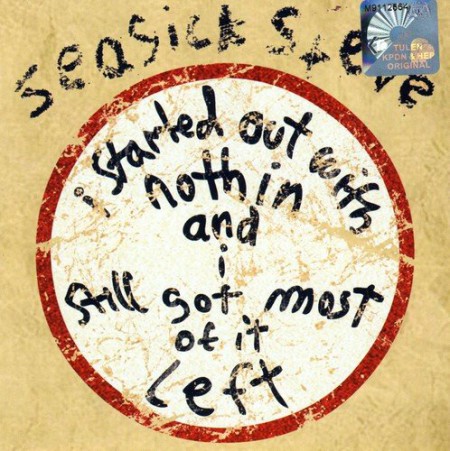 Steve Seasick: I Started Out With Nothing - CD