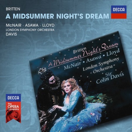 John Mark Ainsley, Brian Asawa, Sir Colin Davis, London Symphony Orchestra, Sylvia McNair, New London Children's Choir, Hilary Summers, Robert Lloyd: Britten: A Midsummer Night's Dream - CD