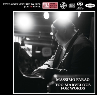 Massimo Farao: Too Marveelous For Words - SACD