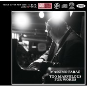 Massimo Farao: Too Marveelous For Words - SACD