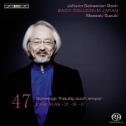 Bach Collegium Japan, Masaaki Suzuki: J.S. Bach: Cantatas, Vol. 47 - SACD