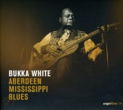 Bukka White: Aberdeen Mississippi Blues - CD