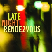 Late Night Rendezvous - CD