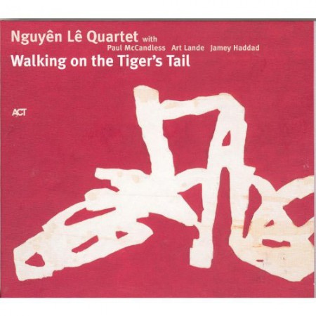 Nguyên Lê: Walking On The Tiger's Tail - CD