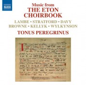 Tonus Peregrinus: Music from The Eton Choirbook - CD