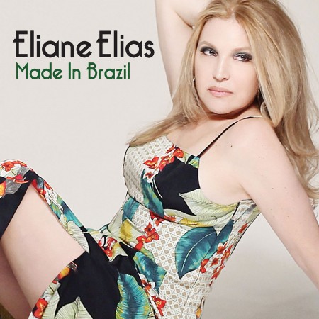 Eliane Elias: Made In Brazil - CD
