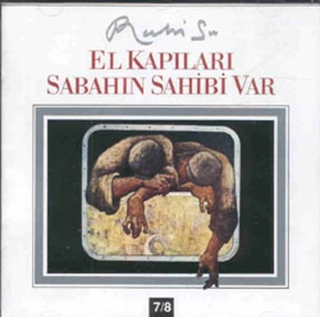 Ruhi Su: El Kapıları, Sabahın Sahibi Var - CD