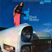 Hank Mobley: A Caddy For Daddy - Plak