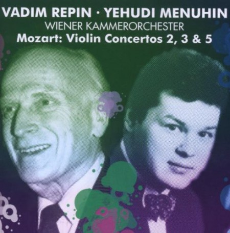 Vadim Repin, Wiener Kammerorchester, Yehudi Menuhin: Mozart: Violin Concertos 2, 3, 5 - CD