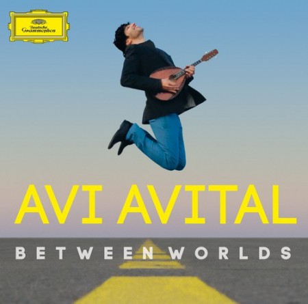 Avi Avital, Catrin Finch, Giora Feidmann, Richard Galliano: Avi Avital - Between Worlds - CD