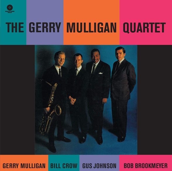 Gerry Mulligan: The Gerry Mulligan Quartet (feat Bob Brookmeyer, Bill Crow, Gus Johnson) - Plak Foto #1
